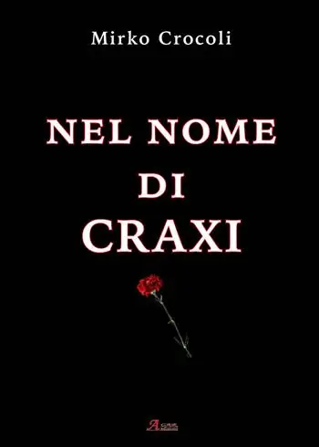 Nel nome di Craxi Offerta Speciale