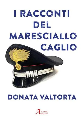 I racconti del Maresciallo Caglio Reso Gratuito