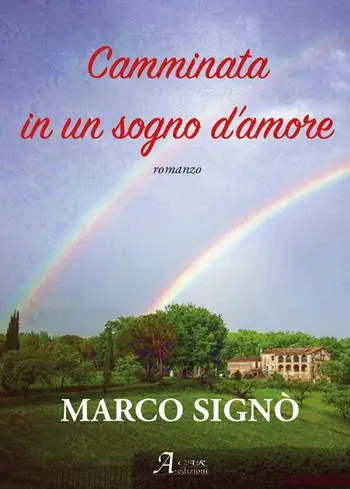 Camminata in un sogno d‘amore. Ediz. integrale Bestseller