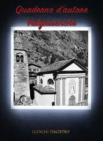 Quaderno d‘autore. Vol. 20 Valgrisenche Vendita Finale
