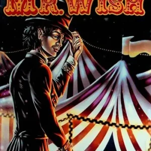 L‘ultimo spettacolo di Mr. Wish Nuova Collezione