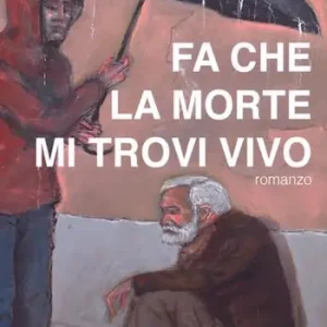 Compra Oggi Stesso Fa‘ che la morte mi trovi vivo