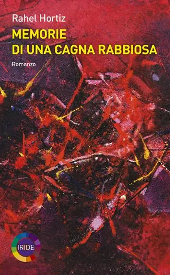 Quantità Limitata Memorie di una cagna rabbiosa