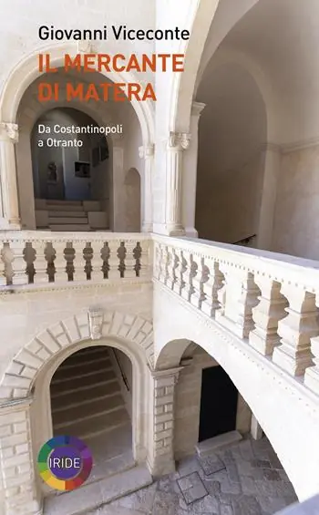 Economico Il mercante di Matera. Da Costantinopoli a Otranto