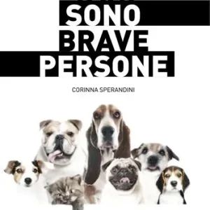 Prezzo Conveniente I cani sono brave persone