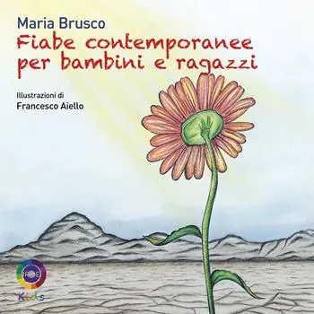 Fiabe contemporanee per bambini e ragazzi. Ediz. a colori Compra Adesso