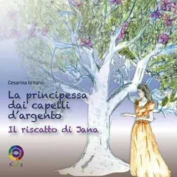Solo Oggi La principessa dai capelli d’argento. Il riscatto di Jana