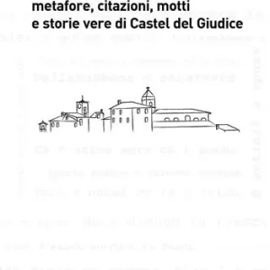 Compra Adesso Muttitt’ & sctaffett’. Proverbi, modi di dire, metafore, citazioni, motti e storie di Castel del Giudice
