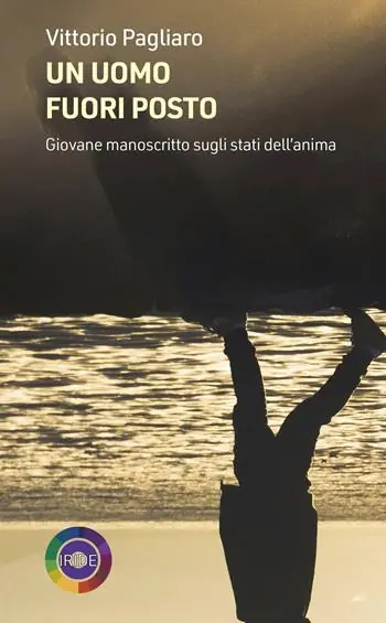 Reso Gratuito Un uomo fuori posto. Giovane manoscritto sugli stati dell‘anima