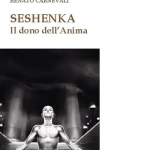 Seshenka. Il dono dell‘anima Offerta Lampo