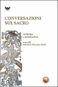 Compra Oggi Stesso Conversazioni sul sacro. Archetipo e metamorfosi