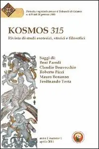Solo Oggi Kosmos 315. Rivista di studi esoterici, storici e filosofici (2011). Vol. 1