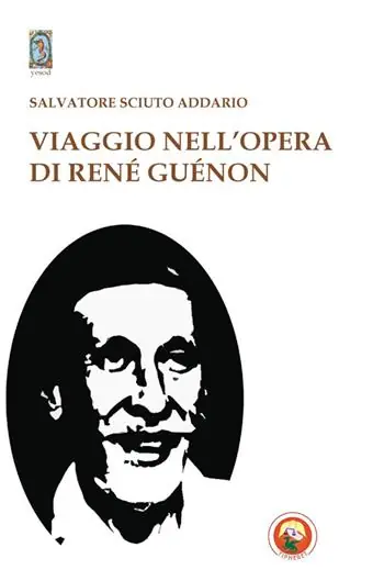 Viaggio nell‘opera di René Guénon Nuova Collezione