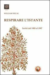 Respirare l‘istante. Scritti dal 1985 al 1997 Scelto Dai Clienti