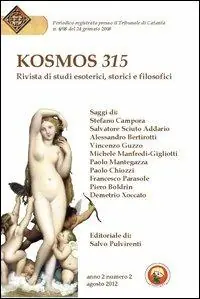 Consegna Rapida Kosmos 315. Rivista di studi esoterici, storici e filosofici (2012). Vol. 2