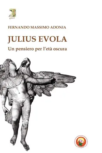 Novità Julius Evola. Un pensiero per l‘età oscura