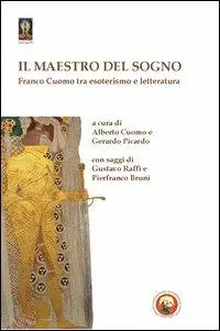 Il maestro del sogno. Tra esoterismo e letteratura Professionale
