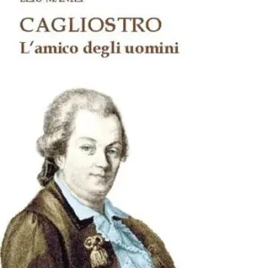 Novità Cagliostro. L‘amico degli uomini