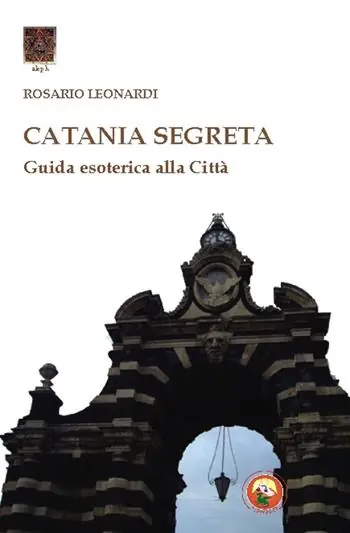Sconto Catania segreta. Guida esoterica alla città
