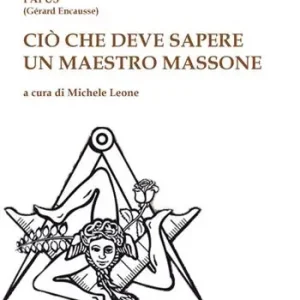 Prezzo Conveniente Ciò che deve sapere un maestro massone