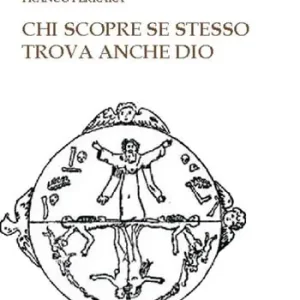 Chi scopre se stesso trova anche Dio Ordina Subito