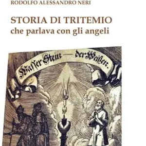 Storia di Tritemio che parlava con gli angeli Ordina Subito
