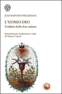 Offerta Lampo L‘uomo-Dio. Trattato delle due nature