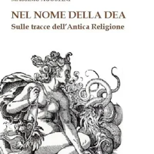 Esclusivo Il nome della dea. Sulle tracce dell‘antica religione