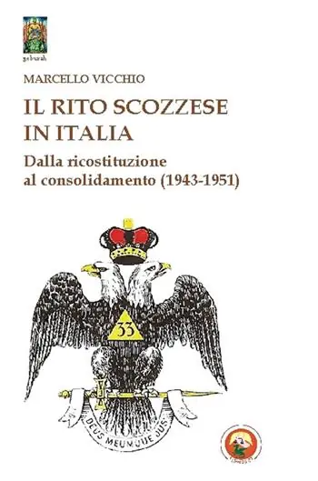 Il rito scozzese in Italia. Dalla rifondazione al consolidamento (1943-1951) Consegna Rapida