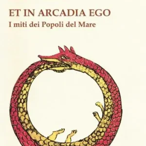 Promo Stagionale Et in Arcadia ego. I miti dei popoli del mare