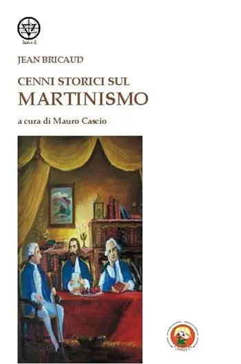 Offerta Cenni storici sul martinismo