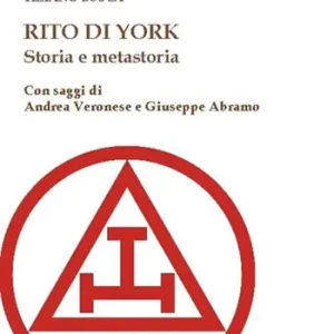 Più Venduto Rito di York. Storia e metastoria