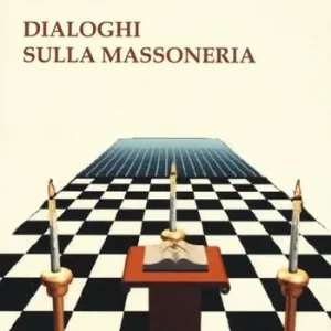 Dialoghi sulla massoneria Occasione Imperdibile
