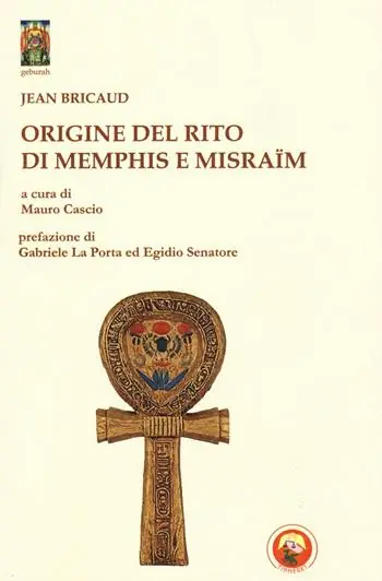 Origine del rito di Memphis e Misraïm Occasione Imperdibile