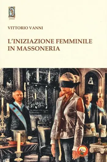 L‘iniziazione femminile in massoneria Ultima Occasione
