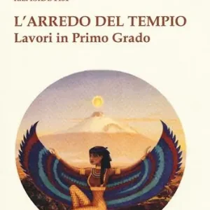 L‘arredo del Tempio. Lavori in primo grado Novità