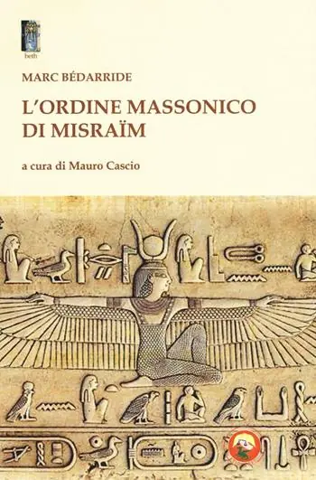 Soddisfatti O Rimborsati L‘Ordine massonico di Misraïm