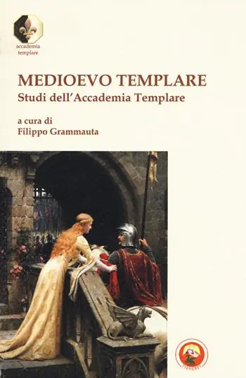 Medioevo templare. Studi dell’Accademia Templare Bestseller