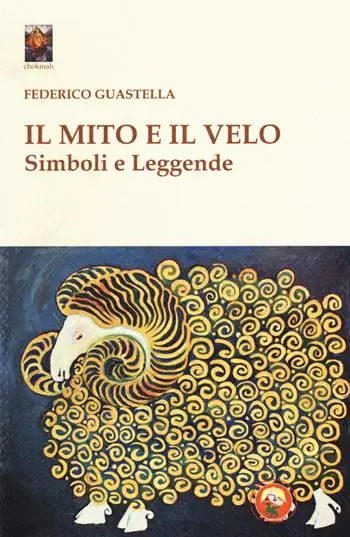 Il mito e il velo. Simboli e leggende Spedito Oggi