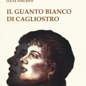Il guanto bianco di Cagliostro Affare