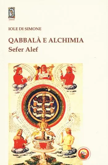 Ultime Pezzi Qabbalà e alchimia. Sefer Alef