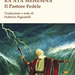 Ra‘aya Mehemna. Il pastore fedele. I diciassette capitoli parassiti Offerta
