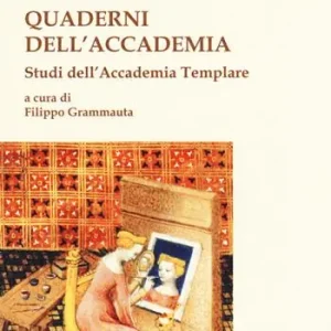 Direttamente Dal Produttore Quaderni dell‘accademia. Studi dell‘Accademia Templare