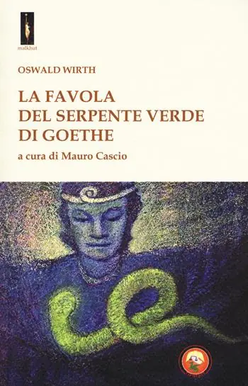 La «favola del serpente verde» di Goethe Esclusivo