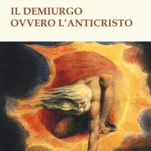 Il Demiurgo ovvero l‘Anticristo Bestseller