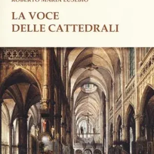 La voce delle cattedrali Non Perdere