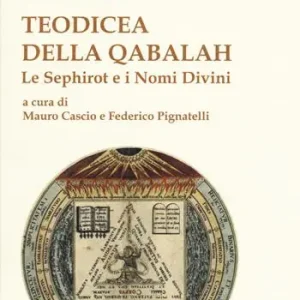 Teodicea della qabalah. Le sephirot e i nomi divini Offerta Speciale
