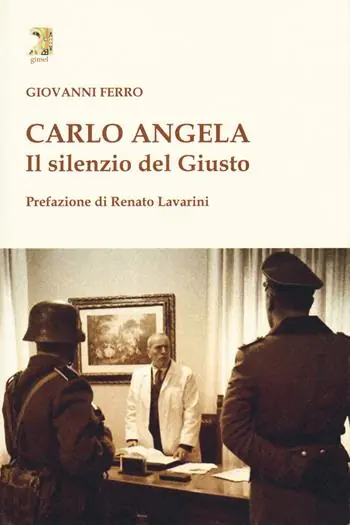 Carlo Angela. Il silenzio del giusto Affare