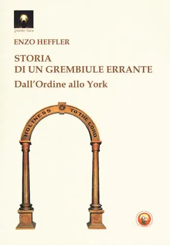 Reso Gratuito Storia di un grembiule errante. Dall‘Ordine al rito