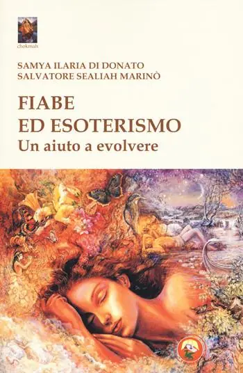 Fiabe ed esoterismo. Un aiuto a evolvere Popolare